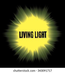 black inscription living light in the yellow hole