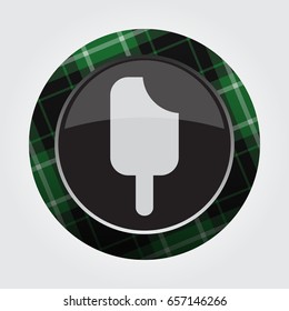 black isolated button with green, black and white tartan pattern on the border - light gray stick ice cream icon in front of a gray background