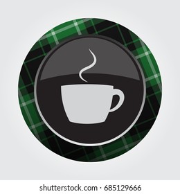black isolated button with green, black and white tartan pattern on the border - light gray cup with smoke icon in front of a gray background