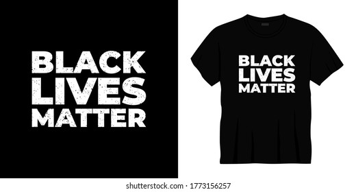 black ives matter typography t-shirt design. Ready to print for apparel, poster, illustration. Modern, simple, lettering t shirt vector.