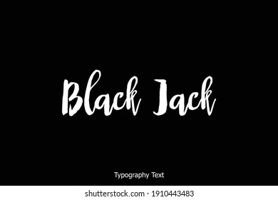 Black Jack Bold Typescript Typography Text Inscription On Background