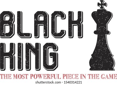 Black king distressed chess piece vector. Afro chess saying illustration.