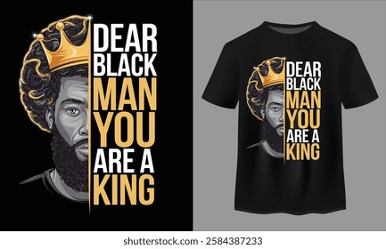 Black King Positive Affirmation T-Shirt Artwork