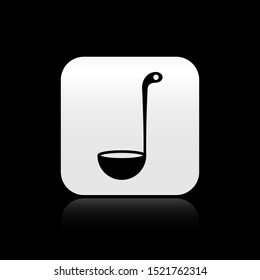 Black Kitchen ladle icon isolated on black background. Cooking utensil. Cutlery spoon sign. Silver square button. Vector Illustration