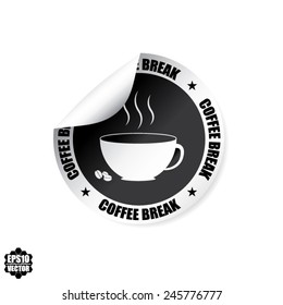 Black Label, Stamp, Sticker, Sign And Symbol With Coffee Break Text, White Cup - Vector illustration. 