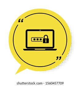 Black Laptop with password notification and lock icon isolated on white background. Security, personal access, user authorization, login form. Yellow speech bubble symbol. Vector Illustration