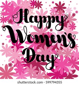 Black lettering "Happy Women's Day" on pink flowers background. Vector illustration for greeting card. 8 March. International Women's Day. EPS10.