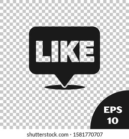 Black Like in speech bubble icon isolated on transparent background. Counter Notification Icon. Vector Illustration