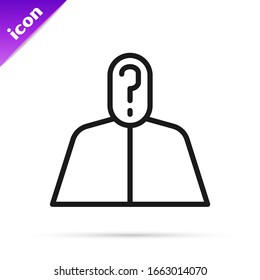 Black line Anonymous man with question mark icon isolated on white background. Unknown user, incognito profile, business secrecy, obscurity.  Vector Illustration