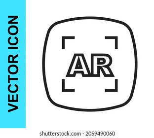 Black line Augmented reality AR icon isolated on white background. Virtual futuristic wearable devices.  Vector