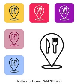 Black line Cafe and restaurant location icon isolated on white background. Fork and spoon eatery sign inside pinpoint. Set icons in color square buttons. Vector.