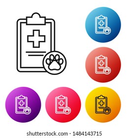 Black line Clipboard with medical clinical record pet icon isolated on white background. Health insurance form. Medical check marks report. Set icons colorful circle buttons. Vector Illustration