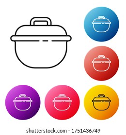 Black line Cooking pot icon isolated on white background. Boil or stew food symbol. Set icons colorful circle buttons. Vector