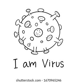 Black line doodle virus. With hand message, write 'I am Virus'. Vector illustration about health.