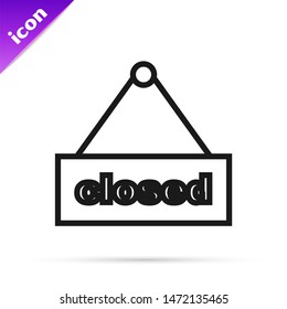 Black line Hanging sign with text Closed icon isolated on white background. Business theme for cafe or restaurant.  Vector Illustration