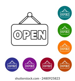 Black line Hanging sign with text Open door icon isolated on white background. Set icons in color circle buttons. Vector Illustration