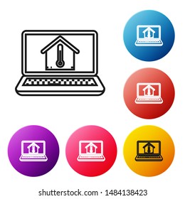 Black line Laptop with house temperature icon isolated on white background. Thermometer icon. Set icons colorful circle buttons. Vector Illustration