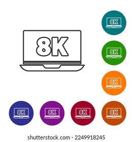 Black line Laptop screen with 8k video technology icon isolated on white background. Set icons in color circle buttons. Vector