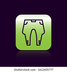 Black line Pants icon isolated on black background. Green square button. Vector Illustration