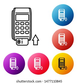 Black line Pos terminal with inserted credit card icon isolated on white background. Payment terminal transaction. Pay by card. Set icons colorful circle buttons. Vector Illustration