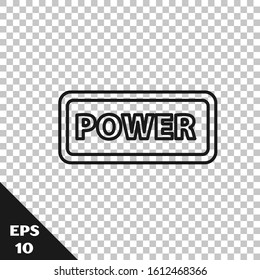 Black line Power button icon isolated on transparent background. Start sign.  Vector Illustration