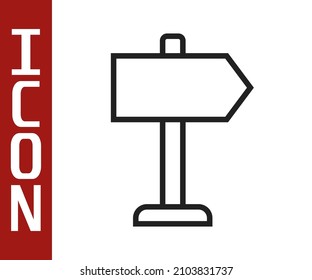 Black line Road traffic sign. Signpost icon isolated on white background. Pointer symbol. Isolated street information sign. Direction sign.  Vector