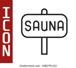 Black line Sauna icon isolated on white background.  Vector