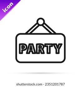 Black line Signboard party icon isolated on white background.  Vector