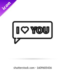 Black line Speech bubble with text I love you icon isolated on white background. Valentines day.  Vector Illustration