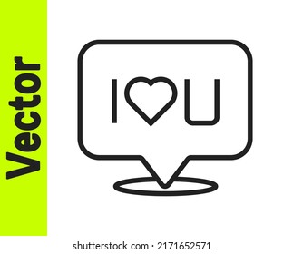 Black line Speech bubble with text I love you icon isolated on white background. Valentines day.  Vector