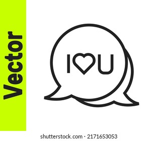 Black line Speech bubble with text I love you icon isolated on white background. Valentines day.  Vector