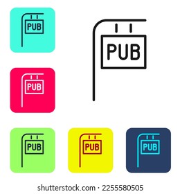 Black line Street signboard with inscription Pub icon isolated on white background. Suitable for advertisements bar, cafe, restaurant. Set icons in color square buttons. Vector Illustration