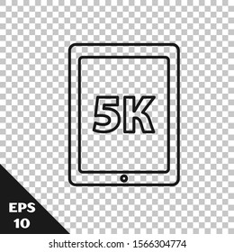 Black line Tablet with text 5k icon isolated on transparent background. Vector Illustration