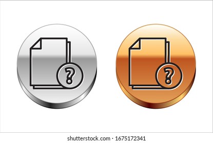 Black line Unknown document icon isolated on white background. File with Question mark. Hold report, service and global search sign. Silver-gold circle button. Vector Illustration
