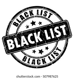 Black list rubber ink stamp vector illustration isolated on white background. Black list imprint. Black list sign.