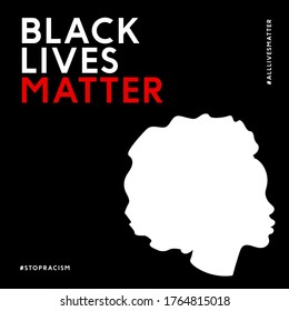 Black lives mater vector illustration. Silhouette of a black woman vector background. All lives matter, stop racism poster.