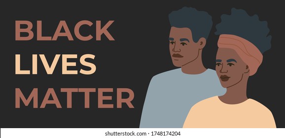 Black lives matter. African American women and man protesting for their rights.Vector illustration in flat cartoon style on isolated background. 