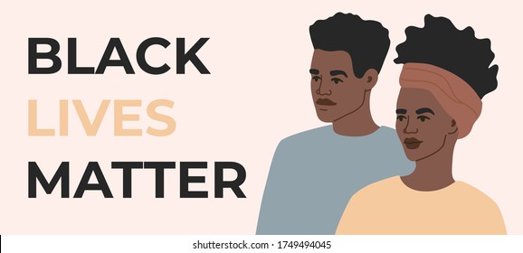 Black lives matter. African American women and man protesting for their rights.Vector illustration in flat cartoon style on isolated background. 