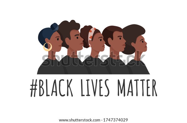 Black Lives Matter. African American men
and woman in black t-shirts stand one by one. Tolerance and no
racism concept. Protest Banner about Human Right of Black People.
Cartoon vector
illustration.