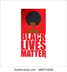 Black lives matter banner with afro american girl silhouette with afro style hair. Black lives matter graphic poster or print design template against racial discrimination with black woman