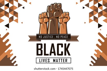 Black lives matter banner for protest, rally or awareness campaign against racial discrimination of dark skin color. Support for equal rights of black people. Raised fists against Police Brutality