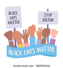 black lives matter banner for protest, stop racism phrase hands with placards, awareness campaign against racial discrimination vector illustration