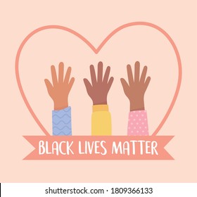black lives matter banner for protest, raised hands diversity in heart, awareness campaign against racial discrimination vector illustration
