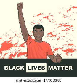 Black Lives Matter. Banner with Black Protesting Man. Fist raised up. Protest, Fight for Rights, Power Concept. Cartoon Pop Art style. Poster, Placard Design. Vector Illustration