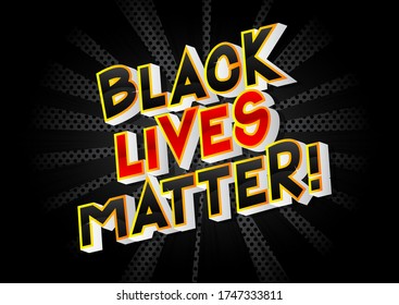 Black Lives Matter - Palabra estilo libro de historietas sobre fondo abstracto.