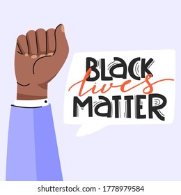 Black lives matter concept design. Protest illustration with fist hand and lettering phrase. Fighting for equality. Vector social poster, banner etc.
