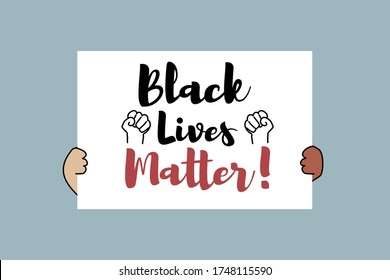 Black lives matter concept sign. There are 2 hands holding Protest Banner about Human Right of Black People in U.S. America. Vector Illustration. Vector illustration of Icon Poster for printed.