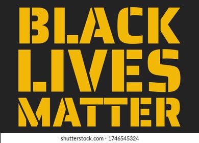 Black Lives Matter concept. Template for background, banner, poster with text inscription. Vector EPS10 illustration