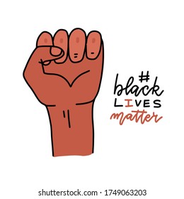 Black Lives Matter design with Strong Fist. Campaign against racial discrimination of dark skin color. Vector dlat linear hand drawn Illustration with lettering