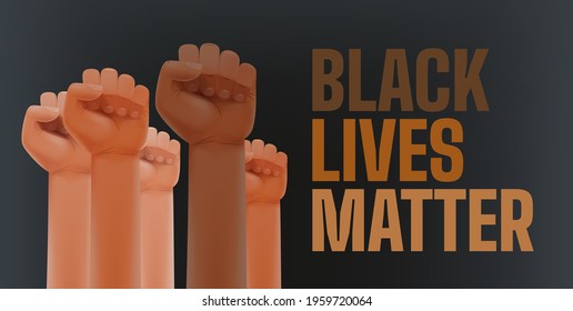 Black lives matter. Different race men fists up in the air